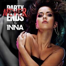 INNA - Party Never Ends 2013 - Deluxe Bonus Edition